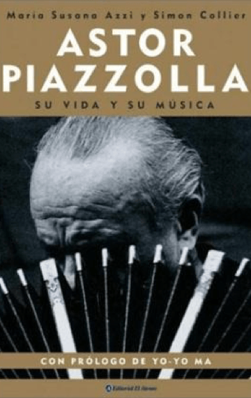 Astor Piazzolla, su vida y su música